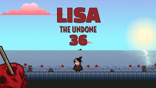 Vega Van Dam - Lisa The Undone - Part 36 - Gameplay