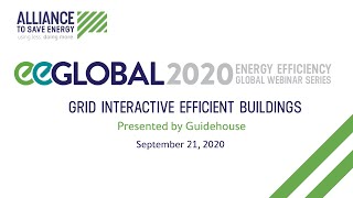 EE Global Webinar Series - Grid Interactive Efficient Buildings