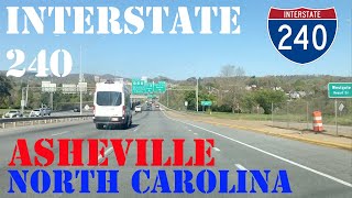 I-240 East FULL Route - Asheville - North Carolina - Real-Time - Highway Drive