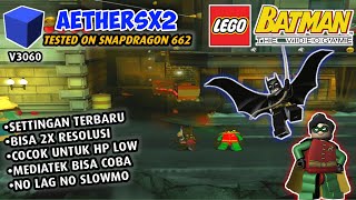 Config Setting Game Lego Batman The Video Game Aethersx2 (Android)