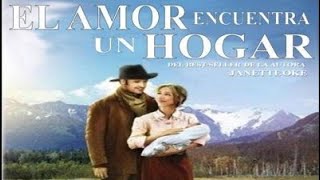 Y el amor llegó al hogar   Película cristiana completa en español
