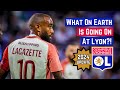 What On Earth Is Going On At Lyon? (2024 Update)