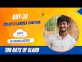 Day 33 : How To Create a Lambda Function In AWS | 100 Days Of Cloud  | Kode kloud