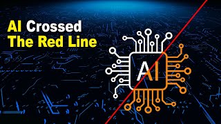 How AI Crossed The Red Line: The Shocking Breakthrough That Changes Everything