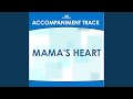 Mama's Heart (Vocal Demonstration)