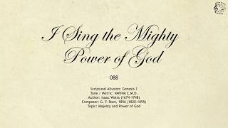 088 I Sing the Mighty Power of God || SDA Hymnal || The Hymns Channel