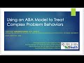 PREP Webinar: Using an ABA Model to Treat Complex Problem Behaviors