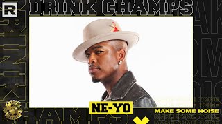 Ne-Yo On His Music Journey, His Come Up As An Artist, Separating From His Wife & More | Drink Champs