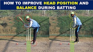 How to improve Head Position and Balance During Batting | Cricket Coaching tips | Drills | Hindi