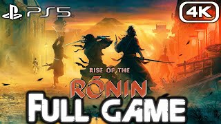 RISE OF THE RONIN PS5 Gameplay Walkthrough FULL GAME (4K 60FPS) No Commentary