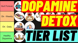 FIX YOUR BRAIN With a Real Dopamine Detox (Tier List)