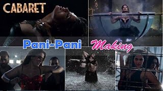 PAANI PAANI Video Song Making | CABARET | Richa Chadda & Gulshan Devaiah