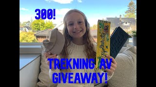 Trekning av giveaway! 300 abonnenter