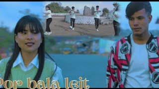 Por Bala Leit//khasi music video//Tony mynsong//Torina shadap.