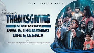 LIVE | Special Thanksgiving - In Memory of Pas. A. Thomasraj's Life \u0026 Legacy