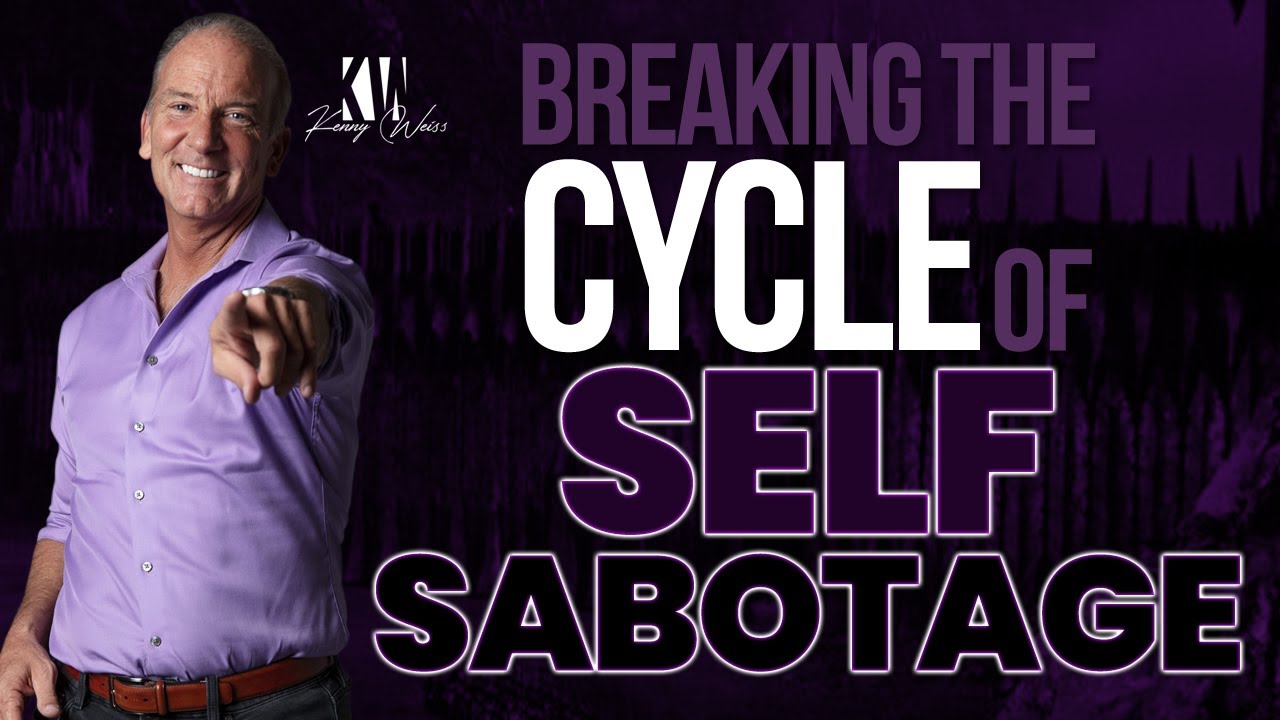 How To Break The Cycle Of Self-Sabotage - YouTube