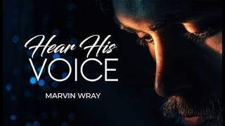 "Hear His Voice" - Pastor Marvin Wray 5/23/26