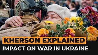 The battle for Kherson and what comes next, explained | Al Jazeera Newsfeed