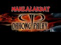 Manlalakbay-Dahong Palay Lyrics Video.