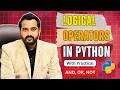 Logical Operators in Python Explained in Hindi | AND, OR, NOT with Practical | Python for Beginners