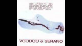 Voodoo & Serano - Blood Is Pumpin (Original Mix)