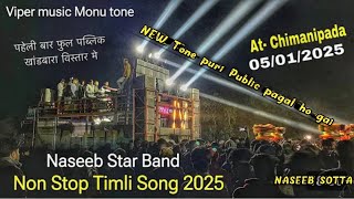 Chimanipadaमे एक से बड़कर एक Tone😍Naseeb shhota🥳 New Tone launcha करदी😎Naseeb Star Bend Ne  5/1/2025