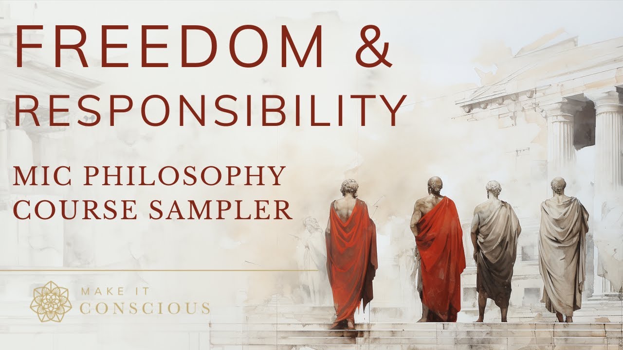 Freedom Responsibility Mic Philosophy Course Sampler Know