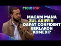 Zul Ariffin mengaku komedi bukan 'padang' nya tetapi... | MeleTOP | Hawa & Namie