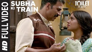 Subha Ki Train Full Video Song | Akshay Kumar, Bhumi Pednekar | Sachet | ParamparaT-Series