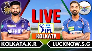 IPL 2024 Live: KKR vs LSG Live Match | IPL Live Score & Commentary | Kolkata vs Lucknow Live Match