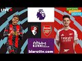 Bournemouth Vs Arsenal  | በርንማውዝ  ከ አርሰናል  | | Bisrat fm | ብስራት | መሰለ መንግስቱ |