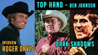 Roger Davis Interview! Westerns! Bonanza! Ben Johnson! Dark Shadows! Gallant Men! Pilot! Soaps! AWOW