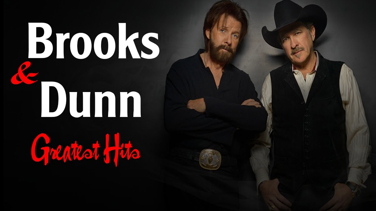 Brooks & Dunn Greatest Hits Collection - Top Songs Of Brooks & Dunn ...