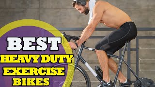 Best Heavy Duty Exercise Bikes For Overweight People | Exercise Bikes