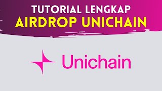 [GRATIS] Tutorial Airdrop UNICHAIN Testnet untuk Pemula Terbaru