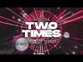 ann lee two times pat mat brothers remix 2024