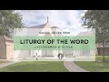 Liturgy Of The Word  |  The Seventh Sunday After Pentecost