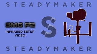 The SteadyMaker SMG P2: 01 -  Infrared Connection Setup