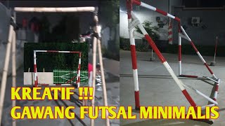 Ide Kreatif | | Cara Membuat Gawang Futsal Minimalis Berbahan Bambu Bekas