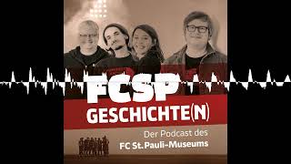 FCSP-Geschichte(n) – #1 Die wichtigste Mannschaft aller Zeiten