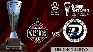 U18 Boys Finals Match Highlight Welland Wizards vs Mississauga Dixie SCBlack 2024 MilkUP Ontario Cup