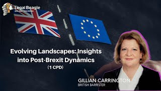 Evolving Landscapes Insights into Post-Brexit Dynamics (1 CPD)