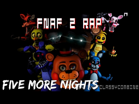 Five Nights At Freddy S 2 Rap Five More Nights Sfm Jt Machinima