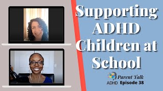 Support ADHD Children at School | ADHD Parenting
