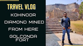 Golconda, The First Diamond Mine of the World | Archeological Treasure | Golconda Fort Hyderabad