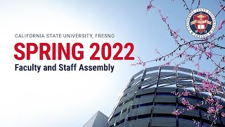 Spring 2022 Faculty and Staff Assembly