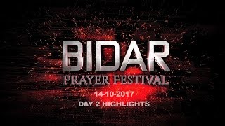 Highlights of Bidar Prayer Festival, Day 2