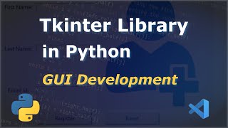 Python Tkinter GUI | Python GUI Development | Tkinter Beginner Course