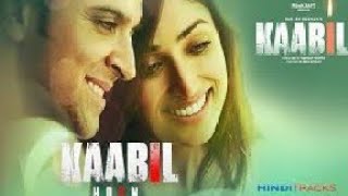 Kaabil Hoon Song  / Hrithik Roshan, Yami Gautam / Jubin Nautiyal, Ravi Verma