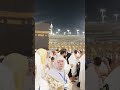 tawaf around khana kaaba tawaf video shortvideo khanakabaa tawafekaaba